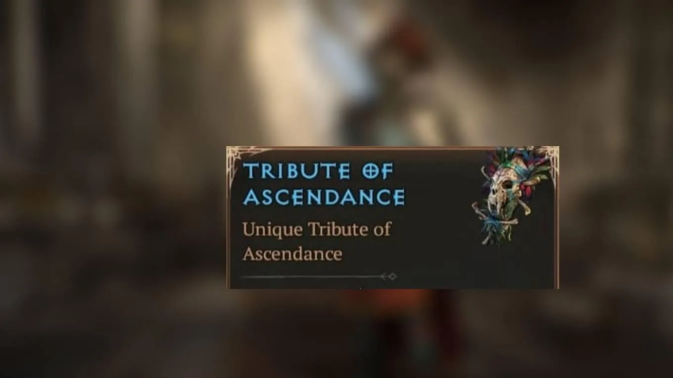 Diablo 4 Tribute of Ascendance Farming Guide