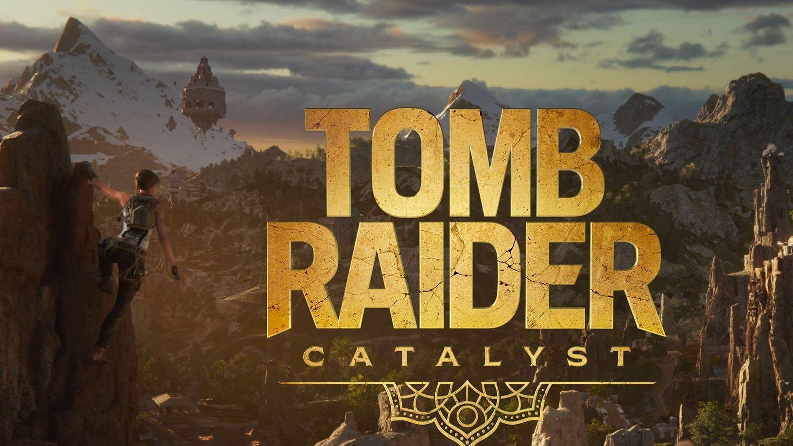 Tomb Raider: Catalyst is a “Complete Adventure Top to Bottom” So Newcomers Don’t Feel Lost