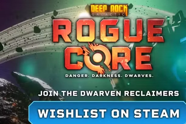 Deep Rock Galactic: Rogue Core News, Trailer, Guides, and More